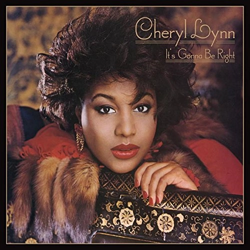 CHERYL LYNN / シェリル・リン / IT'S GONNA BE RIGHT