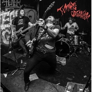 TIMMY'S ORGANISM / GET UP, GET OUT