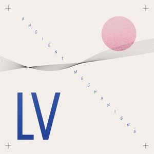 LV (DUBSTEP) / ANCIENT MECHANISMS