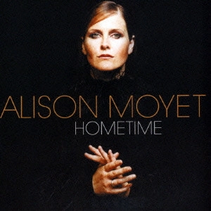 ALISON MOYET / アリソン・モイエ / HOMETIME