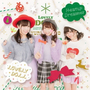 LOVELY DOLL / 愛乙女★DOLL / Heatup Dreamer