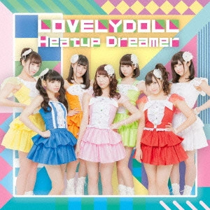 LOVELY DOLL / 愛乙女★DOLL / Heatup Dreamer