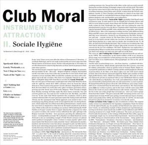 CLUB MORAL / クラブ・モラル / INSTRUMENTS OF ATTRACTION (II. SOCIALE HYGIENE)