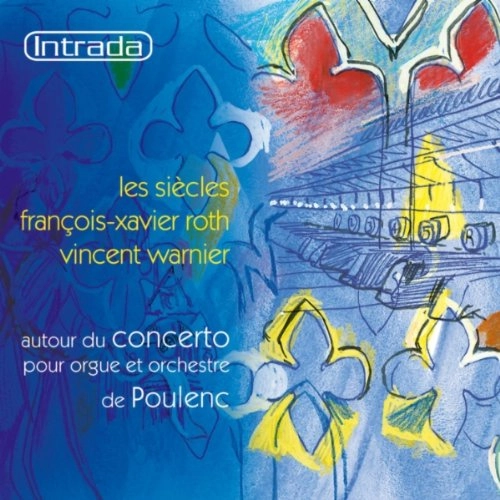 VINCENT WARNIER / ヴァンサン・ヴァルニエ / POULENC: ORGAN CONCERTO,ETC