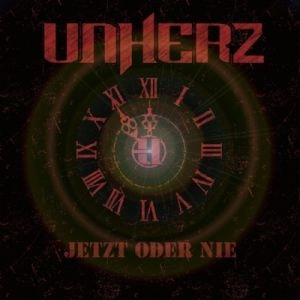UNHERZ / JETZT ODER NIE!<DIGI>