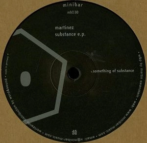 MARTINEZ / SUBSTANCE EP