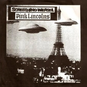 SCREECHING WEASEL / PINK LINCOLNS / SPLIT