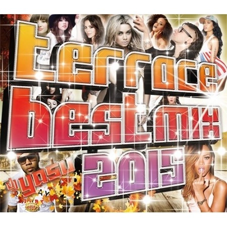 DJ YASU / ヤス / TERRACE BEST MIX 2015