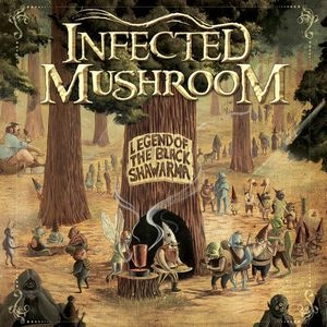 INFECTED MUSHROOM / インフェクテッド・マッシュルーム / LEGEND OF THE BLACK SHAWARMA