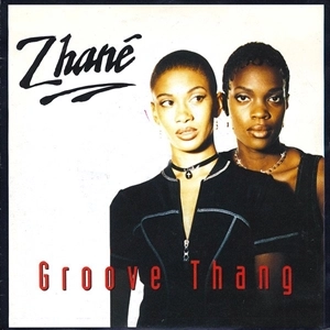 ZHANE / ジャネイ / GROOVE THANG