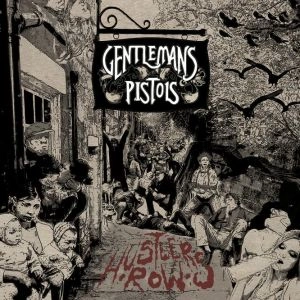 GENTLEMANS PISTOLS / ジェントルマンズ・ピストルズ / HUSTLERS ROW