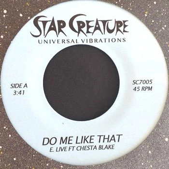 E. LIVE / DO ME LIKE THAT