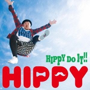 HIPPY / HIPPY DO IT!!(A