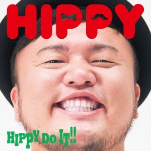 HIPPY / HIPPY DO IT!!(B