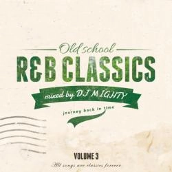 DJ MIGHTY / R&B CLASSICS VOL.3