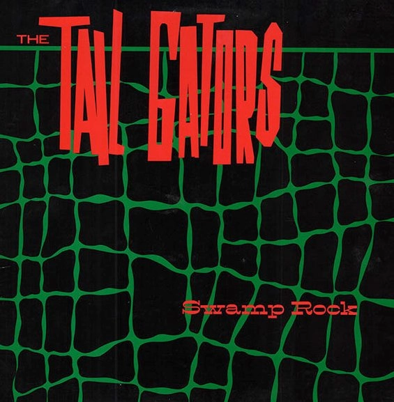 TAIL GATORS / SWAMP ROCK
