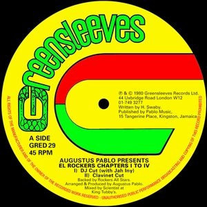 AUGUSTUS PABLO / オーガスタス・パブロ / PRESENTS: EL ROCKERS CHAPTER I TO IV