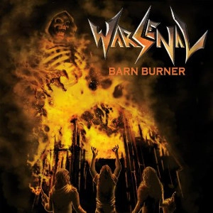 WARSENAL / BARN BURNER