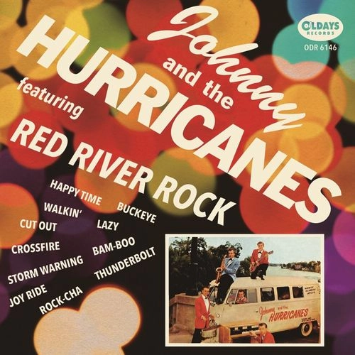 JOHNNY & THE HURRICANES / ジョニー&ザ・ハリケーンズ / レッド･リヴァー･ロック