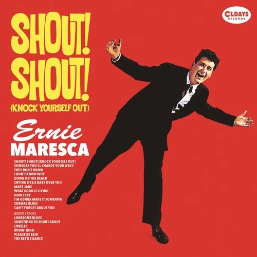 ERNIE MARESCA / アーニー・マレスカ / シャウト！ シャウト！