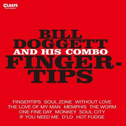 BILL DOGGETT / ビル・ドゲット / フィンガーティップス / FINGERTIPS