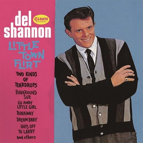 DEL SHANNON / デル・シャノン / リトル･タウン･フラート