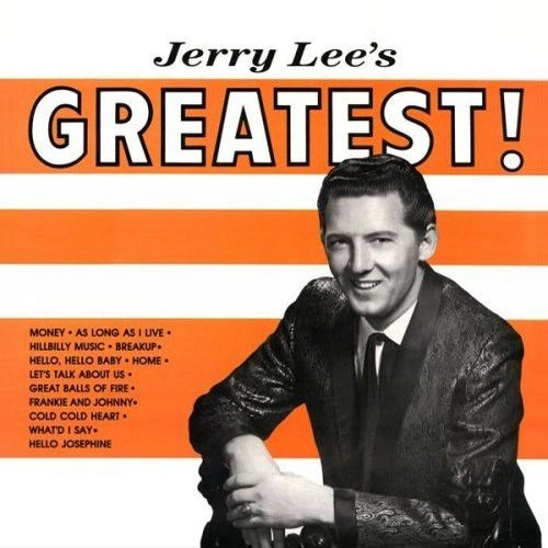 JERRY LEE LEWIS / ジェリー・リー・ルイス / ジェリー･リーズ･グレイテスト！