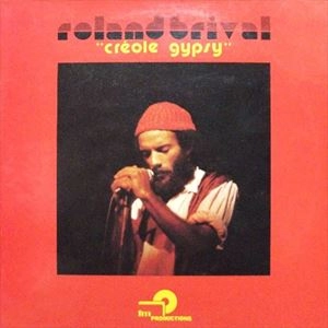 ROLAND BRIVAL / ロランド・ブリバル / CREOLE GYPSY