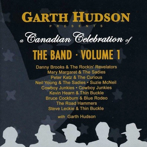 GARTH HUDSON / ガース・ハドソン / CANADIAN CELEBRATION OF THE BAND VOL.1