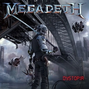 MEGADETH / メガデス / DYSTOPIA / ディストピア