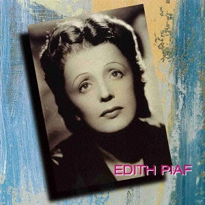 EDITH PIAF / エディット・ピアフ / ベスト・オブ・エディット・ピアフ