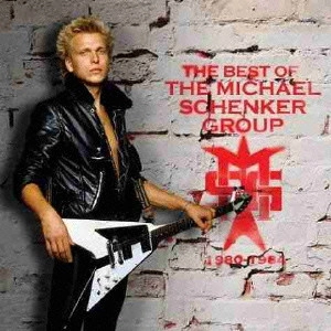 MICHAEL SCHENKER GROUP / マイケル・シェンカー・グループ / ザ・ベスト・オブ・ザ・マイケル・シェンカー・グループ ('80-'84)