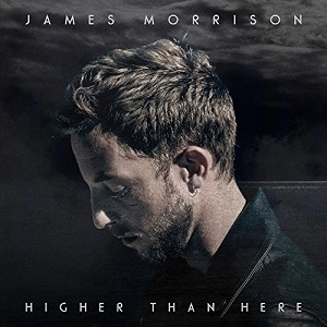JAMES MORRISON / ジェイムズ・モリソン / HIGHER THAN HERE (12 TRACKS/STANDARD)