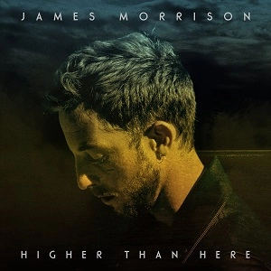 JAMES MORRISON / ジェイムズ・モリソン / HIGHER THAN HERE (15TRACKS/DELUXE EDITION)