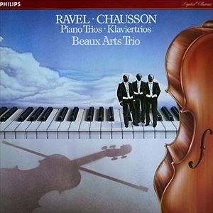 BEAUX ARTS TRIO / ボザール・トリオ / RAVEL, CHAUSSON: PIANO TRIOS
