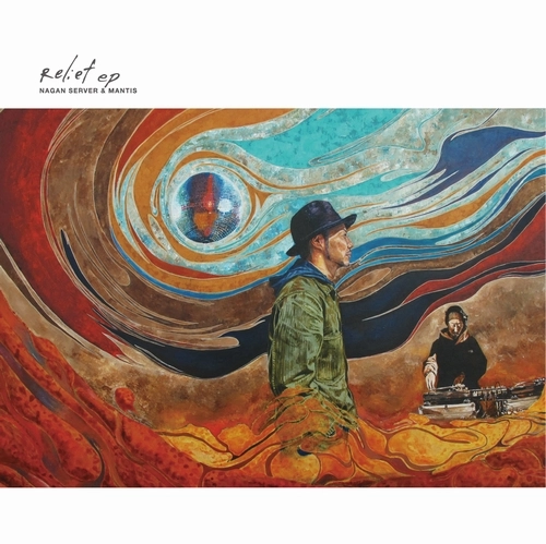 NAGAN SERVER & MANTIS / Relief ep"12"