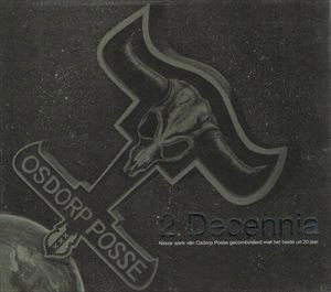 OSDORP POSSE / 2 DECENNIA