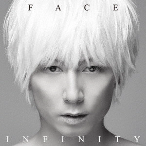 Face / INFINITY