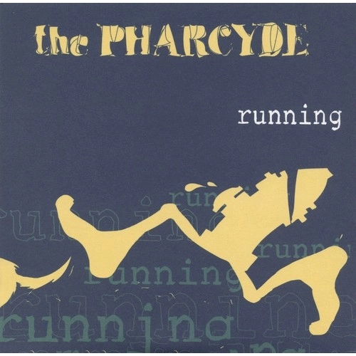 PHARCYDE / ファーサイド / "RUNNIN'""7"""