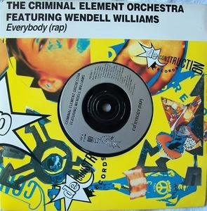 CRIMINAL ELEMENT ORCHESTRA / EVERYBODY (RAP)