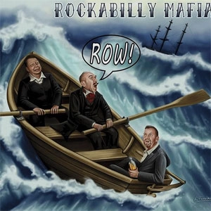 ROCKABILLY MAFIA / ロカビリー・マフィア / ROW!
