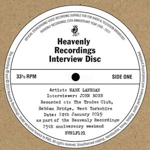 MARK LANEGAN & JOHN ROBB / A CONVERSATION WITH MARK LANEGAN