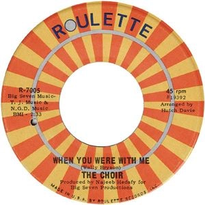 CHOIR / クワイアー / WHEN YOU WERE WITH ME / CHANGIN' MY MIND