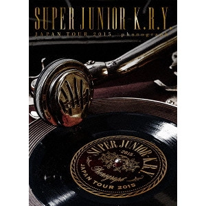 SUPER JUNIOR / スーパージュニア / SUPER JUNIOR-K.R.Y. JAPAN TOUR 2015 -phonograph-