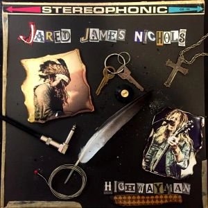 JARED JAMES NICHOLS / HIGHWAYMAN