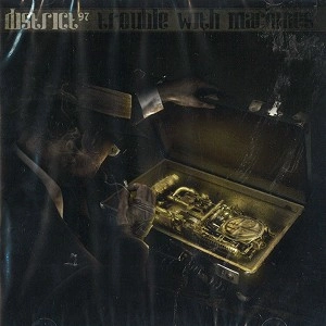 DISTRICT 97 / ディストリクト97 / TROUBLE WITH MACHINES