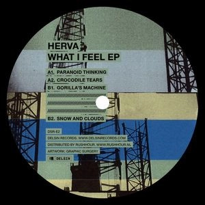 HERVA / WHAT I FEEL EP