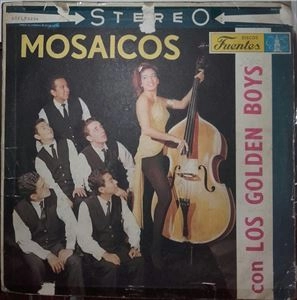 LOS GOLDEN BOYS / ロス・ゴールデン・ボーイズ / MOSAICOS CON