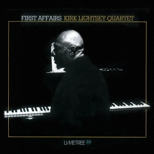 KIRK LIGHTSEY / カーク・ライトシー / ファースト・アフェア