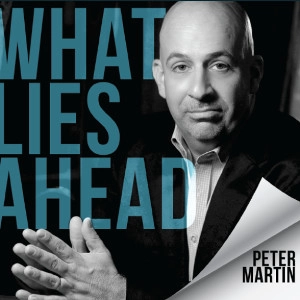 PETER MARTIN / ピーター・マーティン / WHAT LIES AHEAD